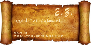 Egyházi Zotmund névjegykártya